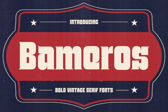 Discover Bameros: A Bold Serif Font for Makers