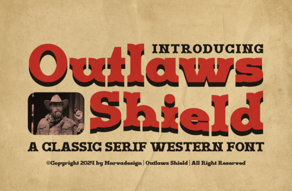 Discover the Bold Charm of Outlaws Shield Font