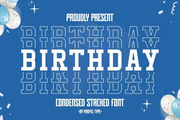 Elegant Birthday Stacked Font for Editorial Design