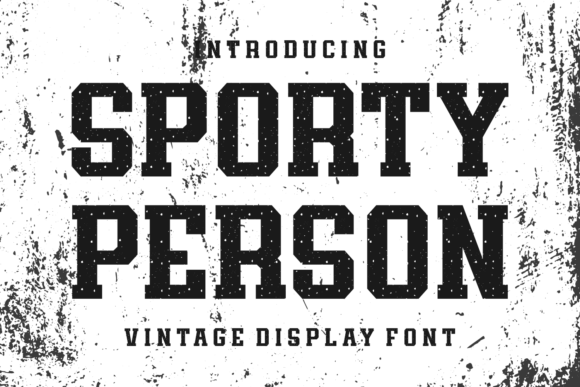 Exploring Sporty Person: A Vintage Display Font for Creative Branding