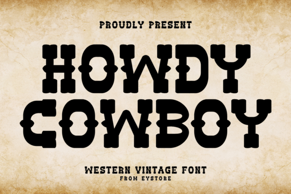 Howdy Cowboy: A Bold Serif Font for Eye-Catching Designs