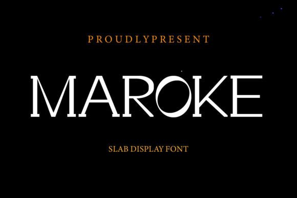 Maroke: A Versatile Slab Serif Font for Creative Branding
