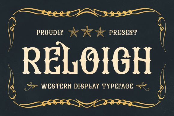 Reloigh: The Perfect Western Font for Your Brand