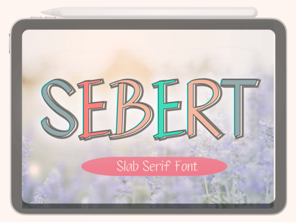 Sebert: A Distinctive Slab Serif Font for Creative Campaigns