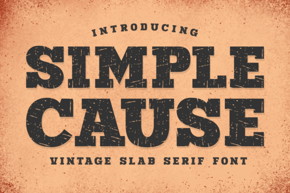Simple Cause: A Vintage-Style Slab Serif Font for Makers