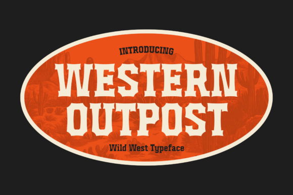 Western Outpost: A Bold and Adventurous Slab Serif Font