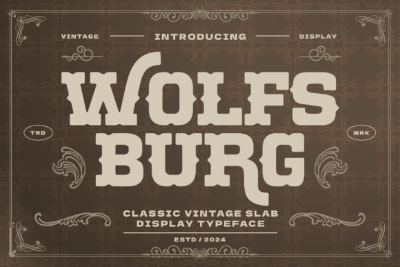 Wolfsburg: The Perfect Slab Serif Font for Your Brand